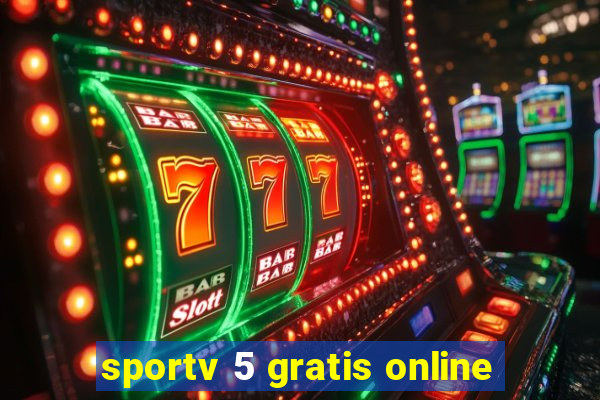 sportv 5 gratis online